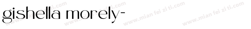 gishella morely字体转换